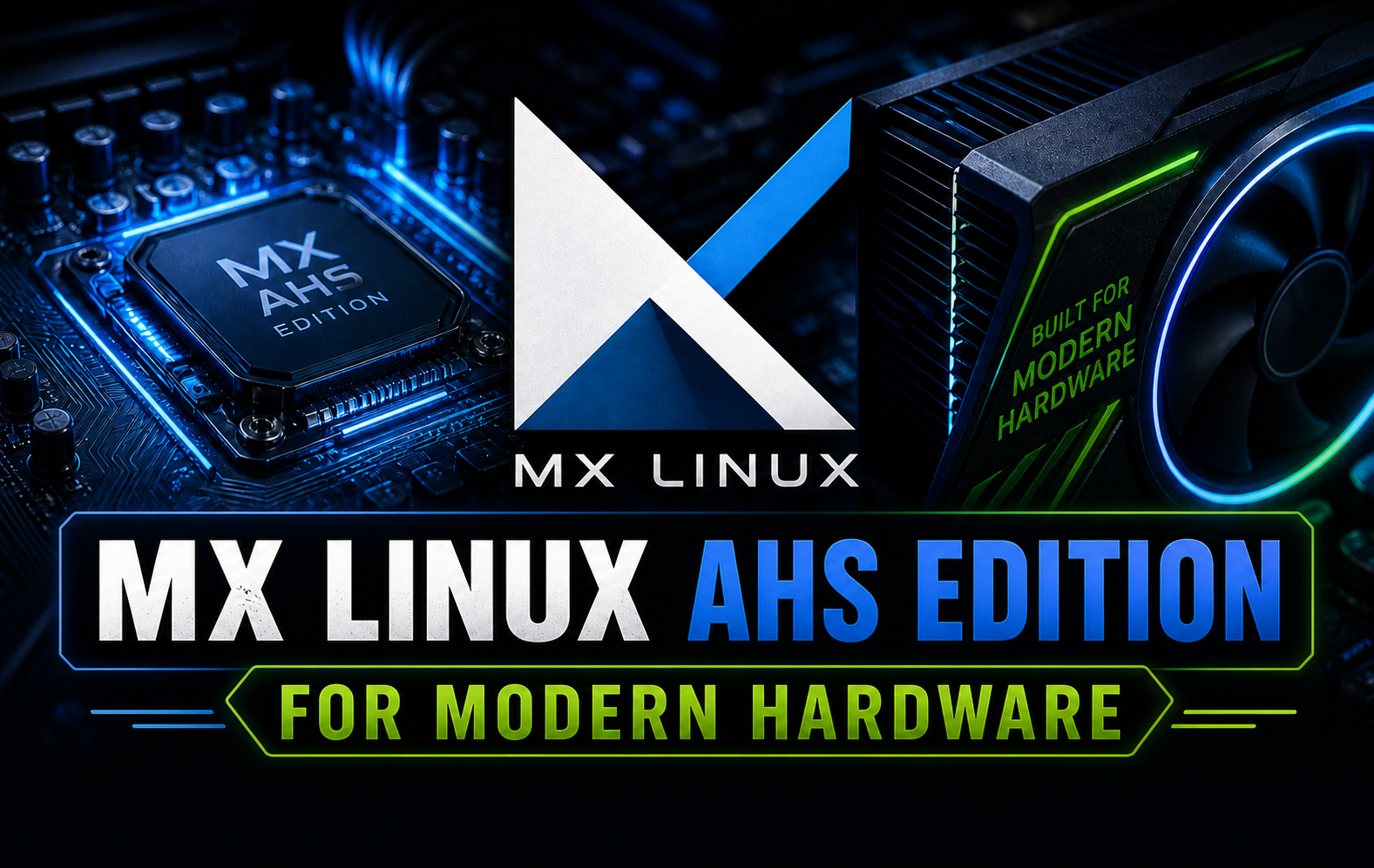 Install MX Linux AHS Edition For Modern Hardware